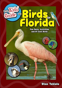 The Kids' Guide to Birds of Florida 