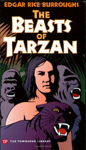 The Beasts of Tarzan (Townsend Library Edition) 