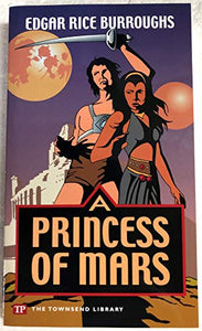 Title: A Princess of Mars Townsend Library Edition 