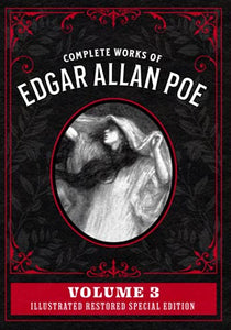 Complete Works of Edgar Allan Poe Volume 3 