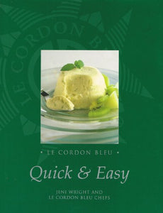 Le Cordon Bleu Quick and Easy 