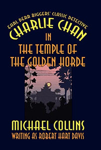 Charlie Chan in the Temple of the Golden Horde 