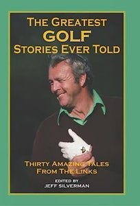 The Greatest Golf Stories Ever Told 