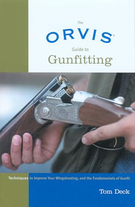 Orvis Guide to Gunfitting 