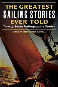 Greatest Sailing Stories Ever Told 