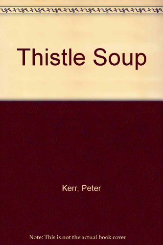 Thistle Soup