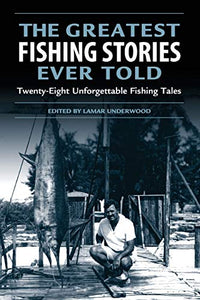 Greatest Fishing Stories Ever Told 