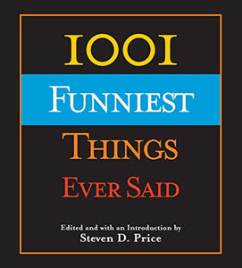 1001 Funniest Things Ever Said 