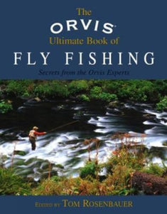 Orvis Ultimate Book of Fly Fishing 