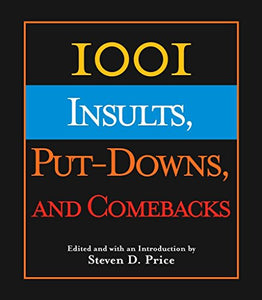 1001 Insults, Put-Downs and Comebacks 