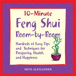 10 Minute Feng Shui Room by Room 