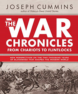 The War Chronicles: From Chariots to Flintlocks 