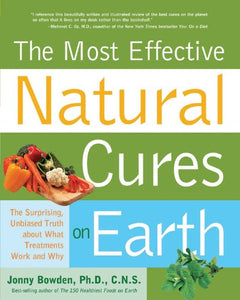 The Most Effective Natural Cures on Earth 