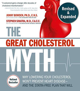 The Great Cholesterol Myth, Revised and Expanded 