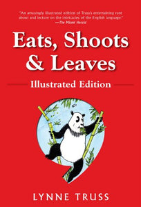 Eats, Shoots & Leaves 