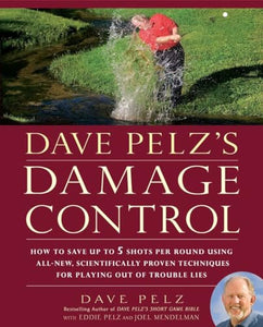 Dave Pelz's Damage Control 