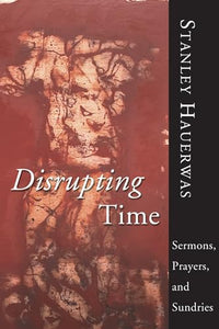 Disrupting Time 