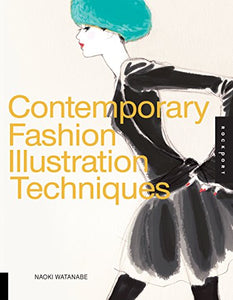 Contemporary Fashion Illustration Techniques 