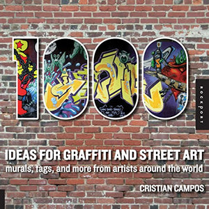 1,000 Ideas for Graffiti and Street Art 