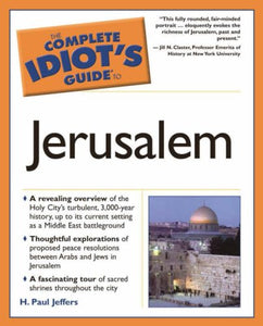 Complete Idiot's Guide to Jerusalem 