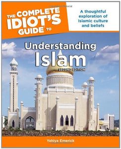 Complete Idiot's Guide to Understanding Islam 