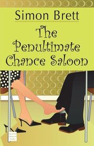 The Penultimate Chance Saloon 