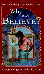 Why Do We Believe? 