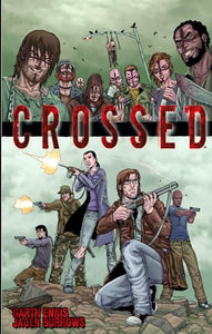 Crossed, Volume 1 