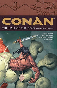 Conan Volume 4: The Hall Of The Dead And Other Stories 