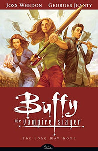 Buffy Season Eight Volume 1: The Long Way Home 