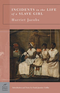 Incidents in the Life of a Slave Girl (Barnes & Noble Classics Series) 