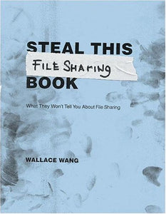 Steal This File Sharing Book 