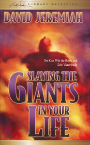 Title: Slaying the Giants in Your Life 