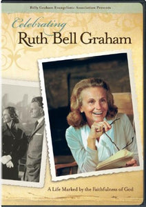 Celebrating Ruth Bell Graham 