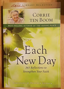 Each New Day - 365 Reflections To Strengthen Your Faith 