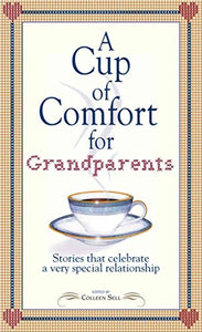 A Cup of Comfort for Grandparents 