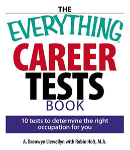 The Everything Career Tests Book 