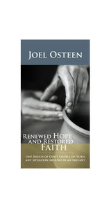 RENEWED HOPE AND RESTORED FAITH 