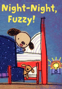 Night Night Fuzzy!* 