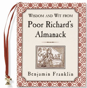 Wisdom and Wit from Poor Richard's Almanack 