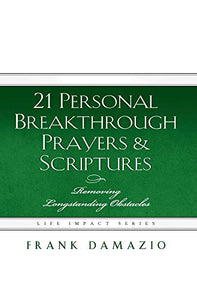 21 Personal Breakthrough Prayers and Scriptures 