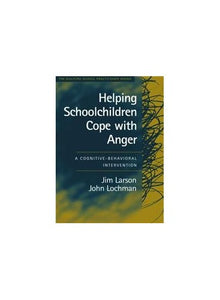 Helping Schoolchildren Cope with Anger, First Edition 