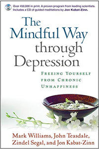 The Mindful Way through Depression, First Edition, Paperback + CD-ROM 