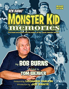 Bob Burns' Monster Kid Memories 