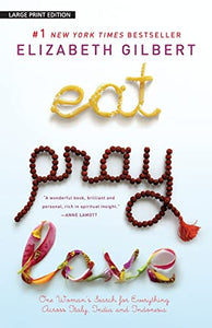 Eat, Pray, Love 