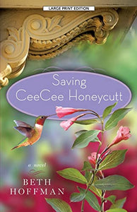 Saving CeeCee Honeycutt 