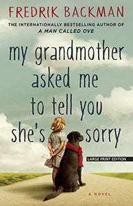 My Grandmother Asked Me to Tell You Shes Sorry 