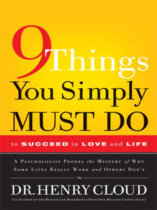 9 Things You Simply Must Do To Succeed In Love And Life 