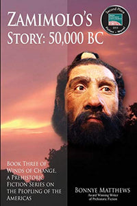 Zamimolo's Story, 50,000 BC 