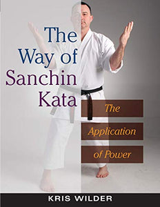 The Way of Sanchin Kata 